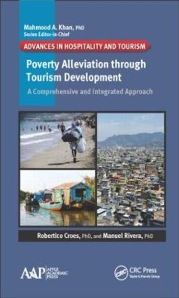 Poverty Alleviation through Tourism Development: A Comprehensive and Integrated Approach by Robertico Croes