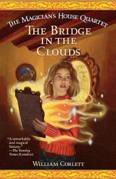 The Bridge in the Clouds by William Corlett 9781442414129