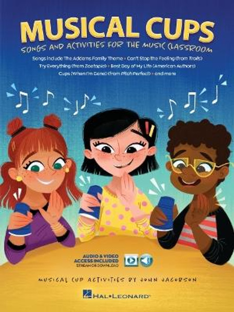 Rhythm Cups: Song and Activities for the Music Classroom by John Jacobson 9781540059178