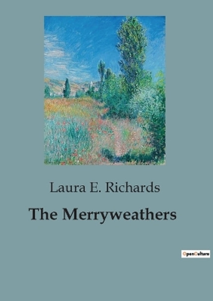 The Merryweathers by Laura E Richards 9791041828043