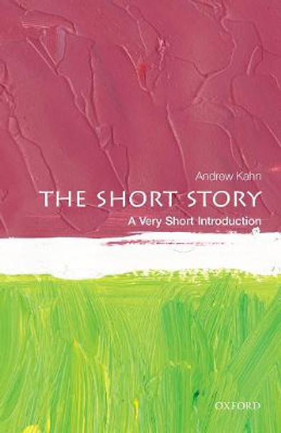 The Short Story: A Very Short Introduction by Andrew Kahn