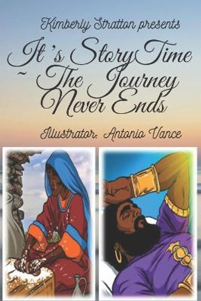 It's StoryTime The Journey Never Ends by Antonio Vance 9798552822843