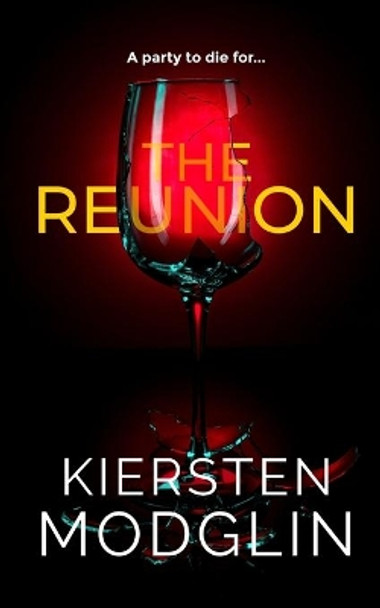 The Reunion by Kiersten Modglin 9781956538199