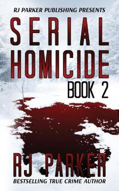 Serial Homicide (Book 2) by Aeternum Designs 9781987902204