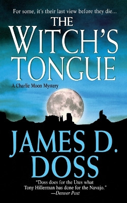 Witch's Tongue by James D Doss 9781250102065