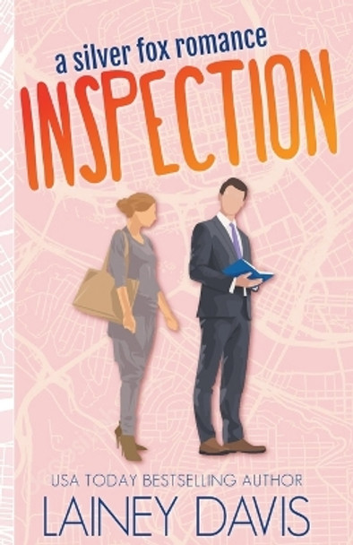 Inspection: A Silver Fox Romance by Lainey Davis 9798201371449