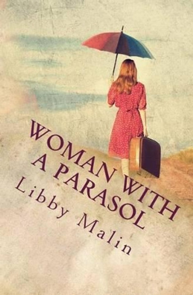Woman with a Parasol by Libby Malin 9781530398584