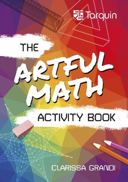 Artful Math Activity Book by Clarissa Grandi 9781911093176