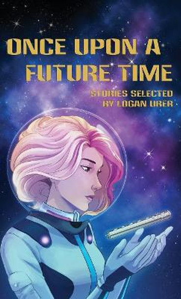 Once Upon a Future Time by Deanna Young 9781943933006