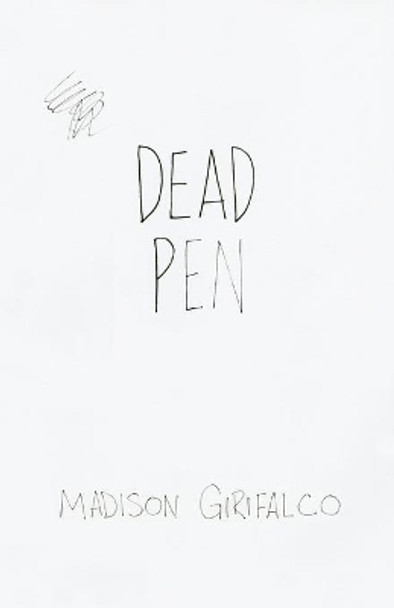 Dead Pen by Madison J Girifalco 9781732002739