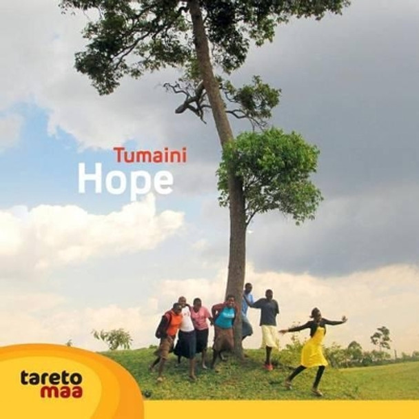 Tumaini. Hope: Photos and stories from the Tareto Maa Center by Caroline Annandale 9781492951216