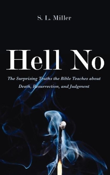 Hell No by S L Miller 9781666700251