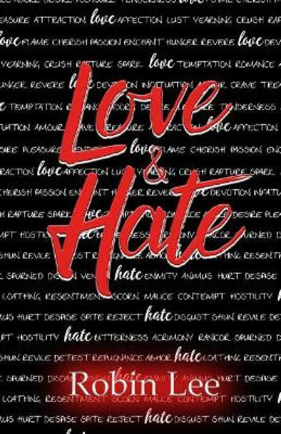 Love & Hate by Deputy Director Robin Lee 9781974409723