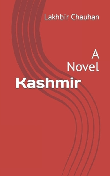 Kashmir by Lakhbir Chauhan 9798645319601