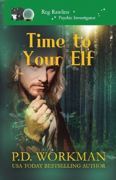 Time to Your Elf by P D Workman 9781774685006