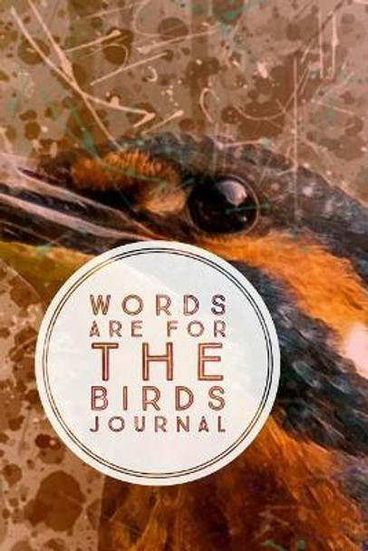 Words Are for the Birds by Ronland Publishing 9781798244807