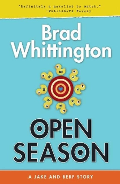 Open Season by Brad Whittington 9781937274238