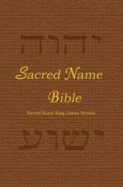 Sacred Name Bible: Sacred Name King James Version, hard cover by Yhvh Almighty 9781941173466
