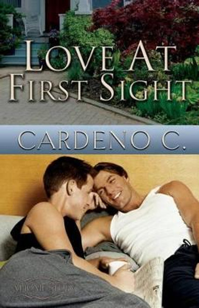 Love At First Sight by Cardeno C 9781942184461