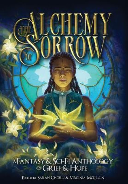 The Alchemy of Sorrow by Virginia McClain 9781952667930