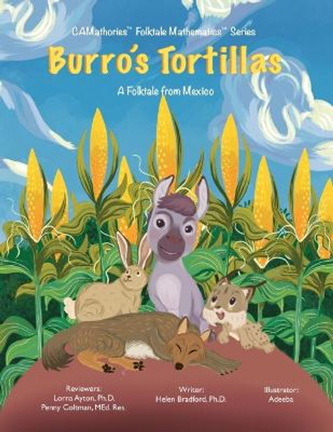 Burro's Tortillas: A Folktale from Mexico by Dr Helen Bradford 9798986799278