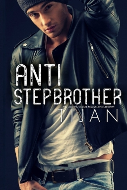 Anti-Stepbrother by Tijan 9781951771331