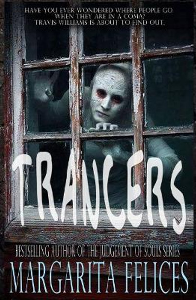 Trancers by Margarita Felices 9781720599418