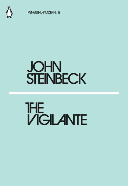 The Vigilante Mr John Steinbeck 9780241338957