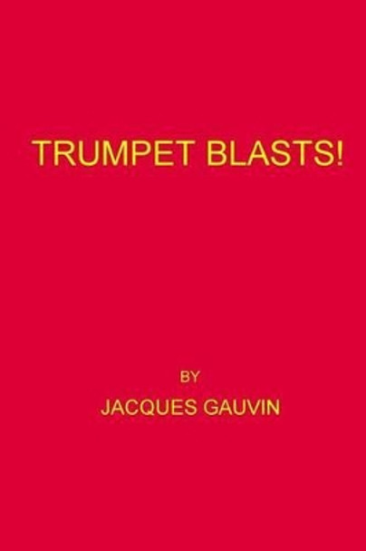 Trumpet Blasts! by Jacques Gauvin 9781519674784