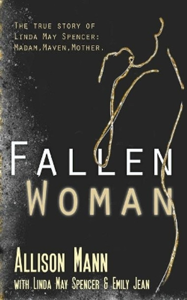 Fallen Woman by Allison Mann 9781735773834