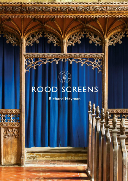 Rood Screens by Richard Hayman