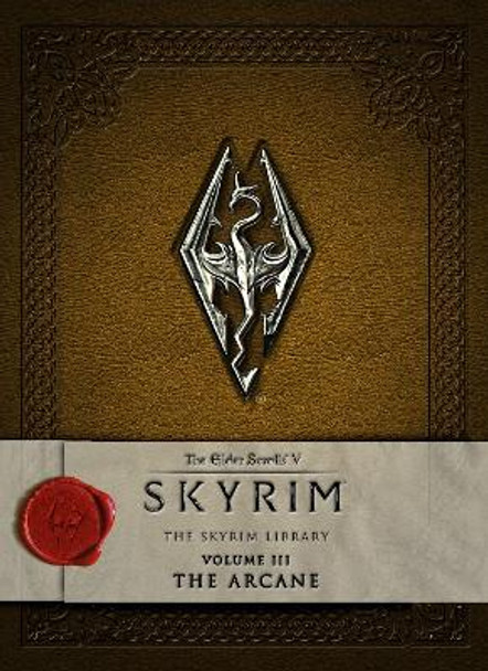 The Elder Scrolls V - The Skyrim Library: The Arcane by Bethesda Softworks