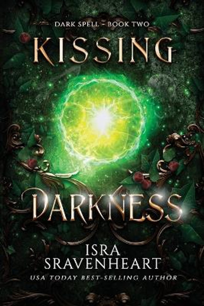 Kissing Darkness by Isra Sravenheart 9781739151416