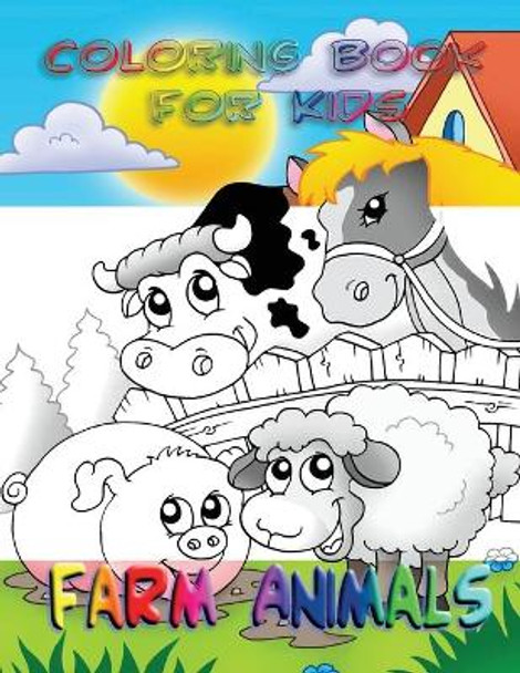 Coloring Book for Kids: Farm Animals by Mix Books 9781708854706
