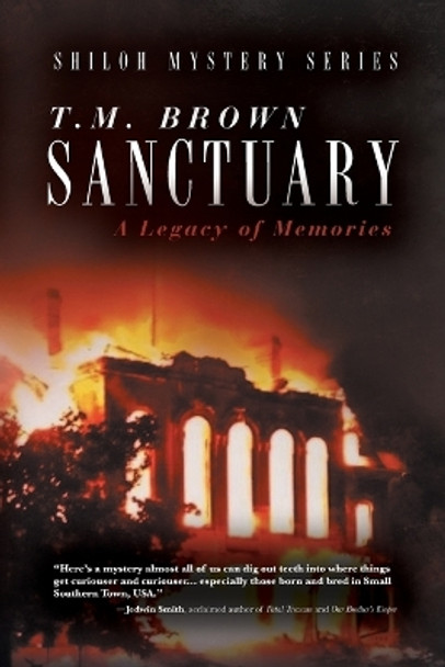 Sanctuary: A Legacy of Memories by T M Brown 9781641110730