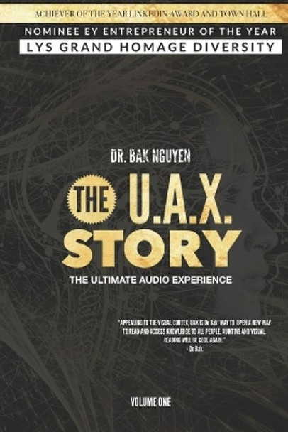 The UAX Story: The Ultimate Audio Experience by Dr Bak Nguyen 9781989536483