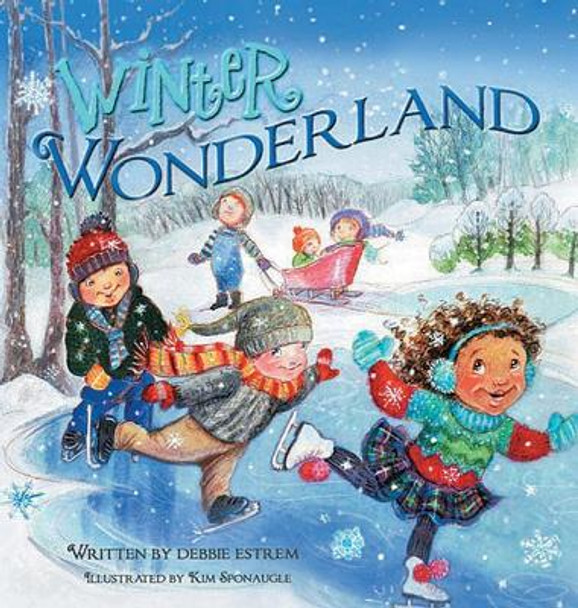 Winter Wonderland by Debbie Estrem 9781612444284