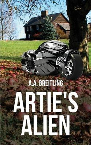 Artie's Alien by A a Breitling 9798632740715