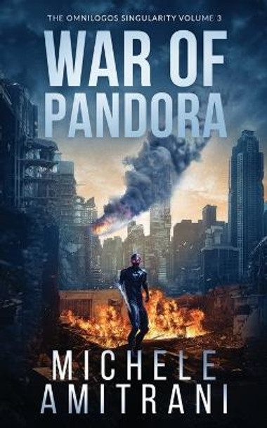 War of Pandora: A Science-Fiction Thriller by Michele Amitrani 9781988770628