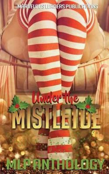 Under the Mistletoe by Riiva Williams 9781541390232