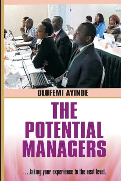 The Potential Managers Builder: Mangement Theory and practise by Robert Kiyosaki 9781523969975