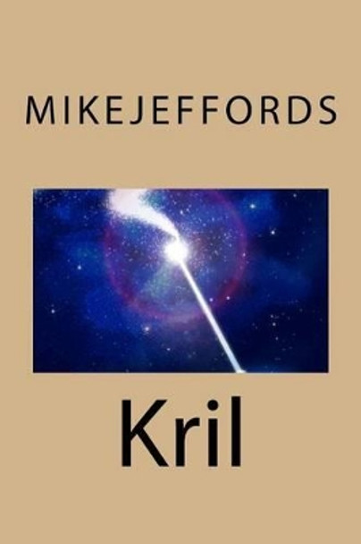 Kril by Michael Jeffords 9781530581610