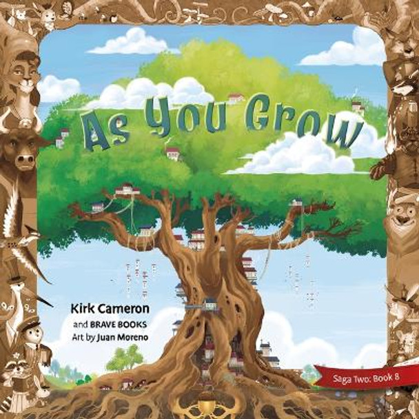 As You Grow by Kirk Cameron 9781955550291