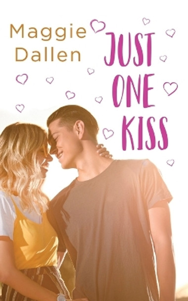 Just One Kiss by Maggie Dallen 9781736574133