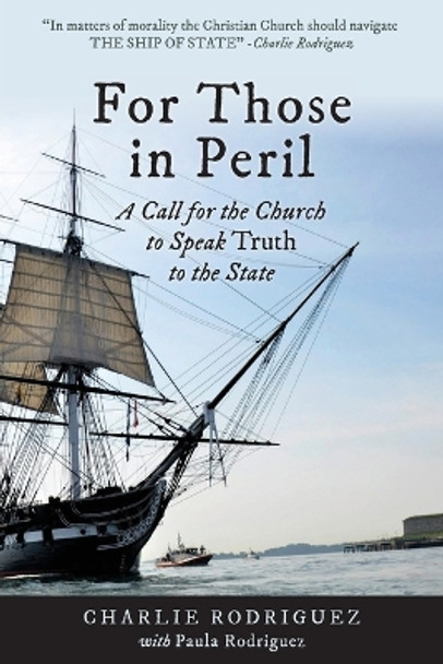 For Those in Peril by Charlie Rodriguez 9781734508765