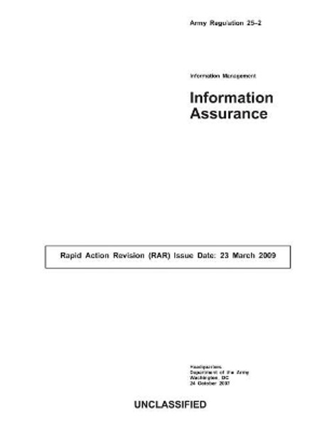 Information Assurance by Department Of the Army 9781494864491