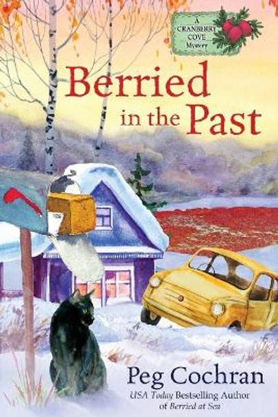 Berried in the Past by Peg Cochran 9781958384541