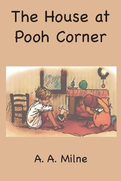 The House at Pooh Corner by A a Milne 9781957990514