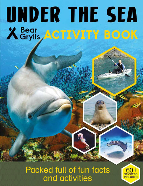 Bear Grylls Sticker Activity: Under the Sea by Bear Grylls