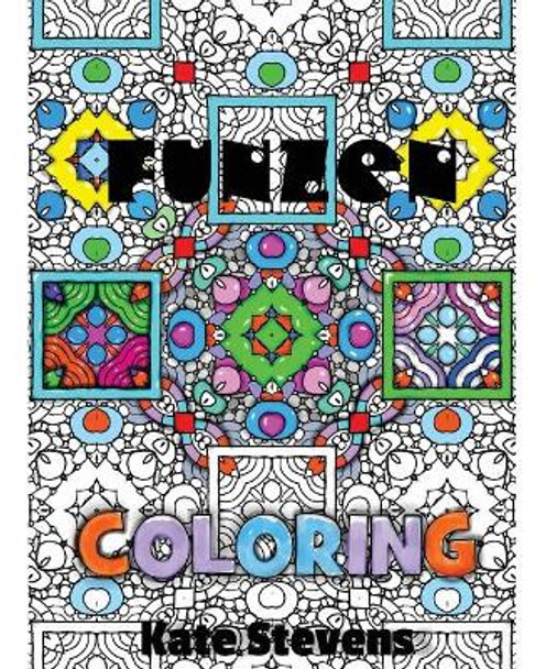 Fun Zen Coloring Book by Kate Stevens 9781546419068